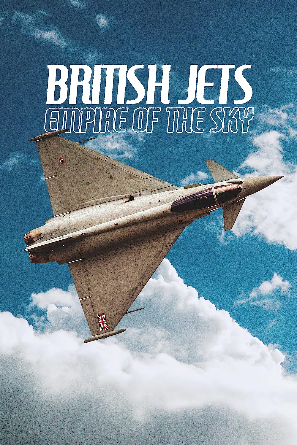     British Jets: Empire of the Sky